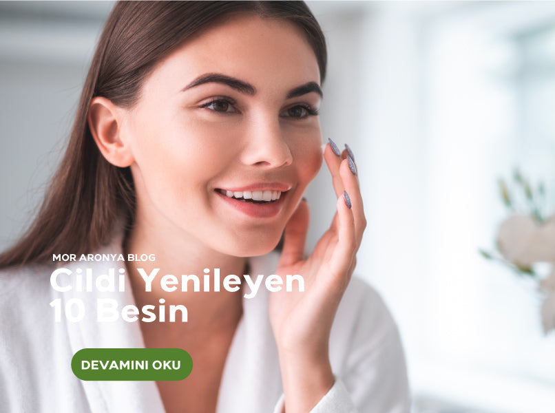 Cildi Yenileyen 10 Besin