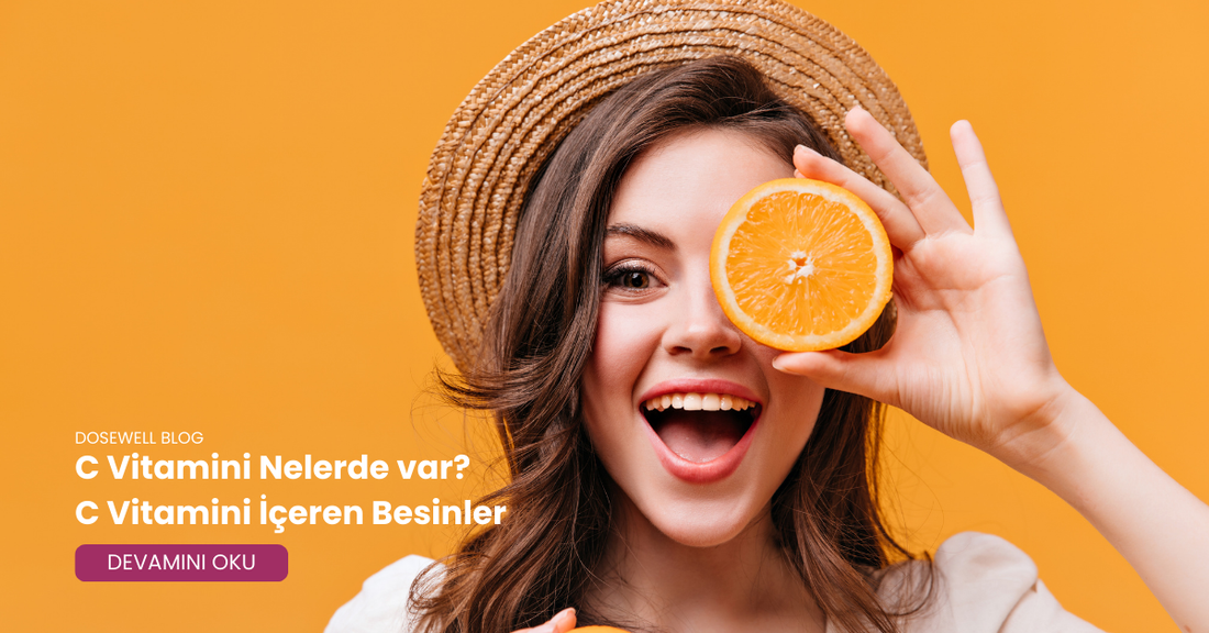 C Vitamini Nelerde Var? C Vitamini İçeren Besinler