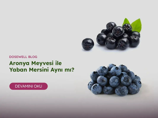 Aronya ile Yaban Mersini Aynı Mı? - Dosewell