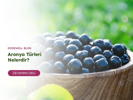 Aronya Türleri Nelerdir? - Dosewell