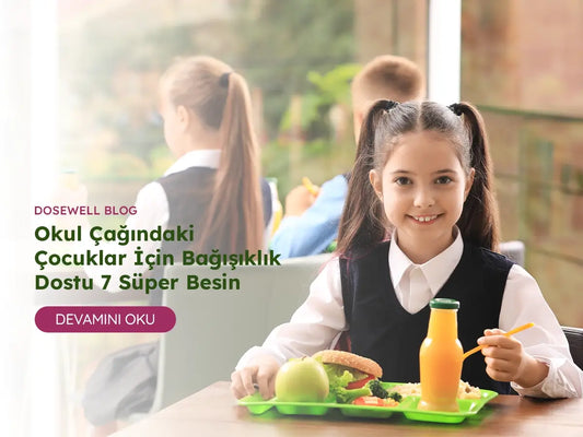 Okul Çağındaki Çocuklar İçin Süper Besinler