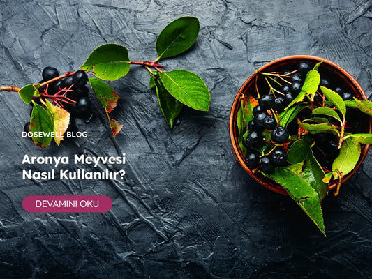 Aronya Meyvesi Nasıl Kullanılır? - Dosewell