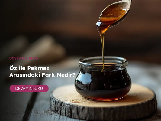 Öz ile Pekmez Arasındaki Farklar Nelerdir - Dosewell Bilgi