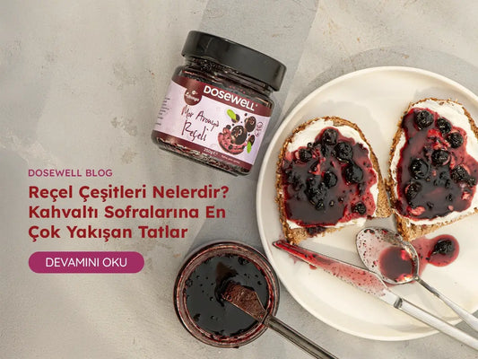Reçel Çeşitleri Nelerdir? Kahvaltı Sofralarına Yakışan Tatlar